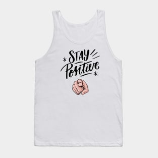 Stay Positive Tank Top